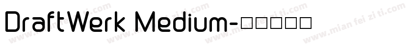 DraftWerk Medium字体转换